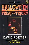 Hallowe'en: Treat Or Trick?- by David Porter